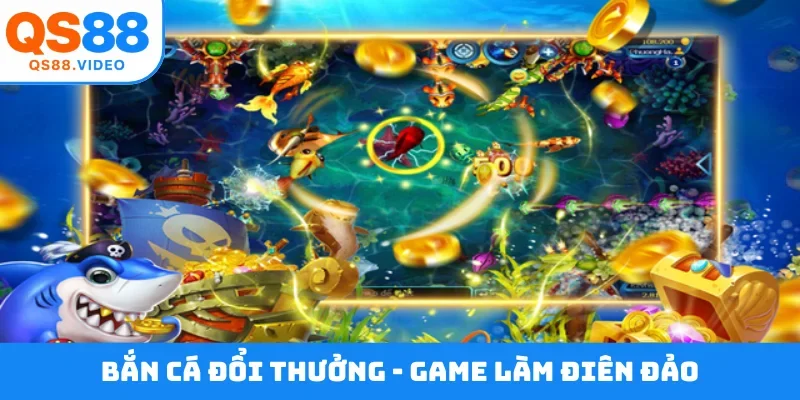 Bắn cá đổi thưởng