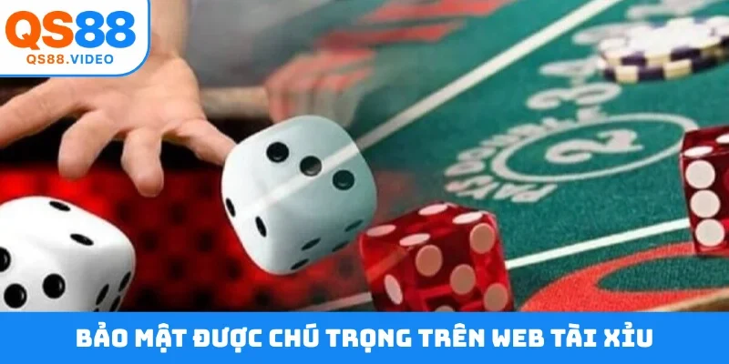 Bảo mật được chú trọng trên web tài xỉu
