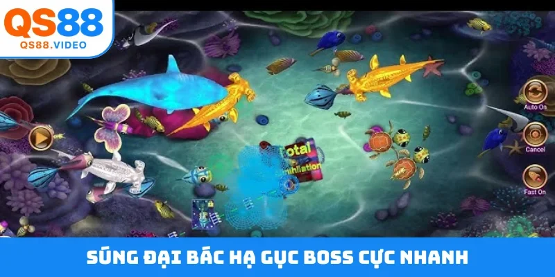 Súng đại bác hạ gục boss cực nhanh