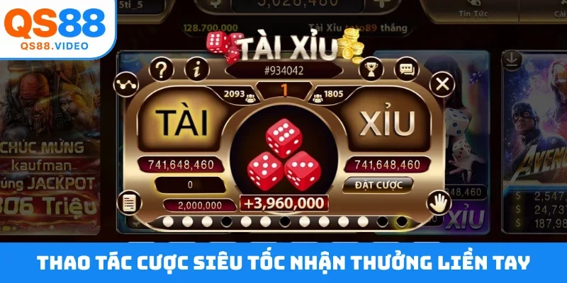 Thao tác cược siêu tốc nhận thưởng liền tay