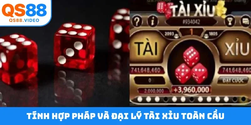 Tính hợp pháp và đại lý tài xỉu toàn cầu